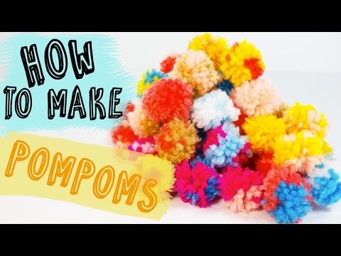 How to make pompoms | 3 ideas for make pompoms | DIY Pompoms