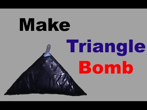 How to make triangle Bomb