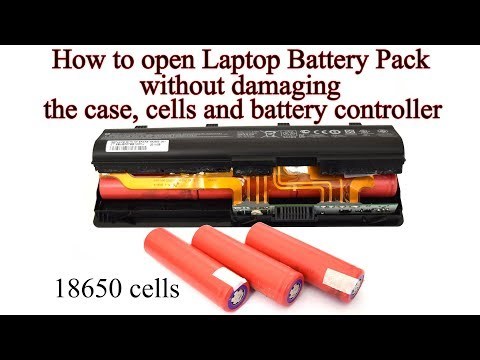 How to open Laptop Battery without damaging the Case, 18650 Cells and the Battery Controller