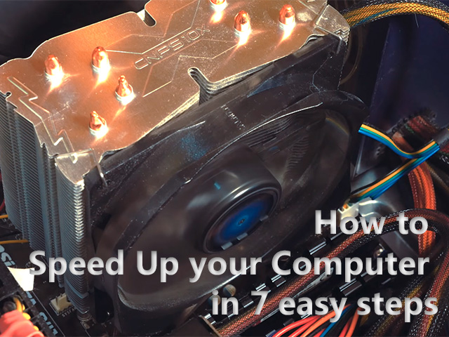 How-to-Speed-Up-your-Computer-in-7-easy-steps.jpg