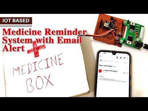 IOT Based Medicine Reminder System with Email Alert