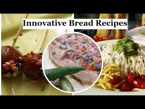 Innovative Bread Recipes | Bread Recipes by Healthy Kadai