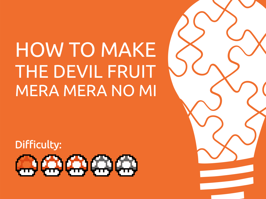 Instructable - Oficina DIY - How to Make the devil fruit mera mera no mi 03.png