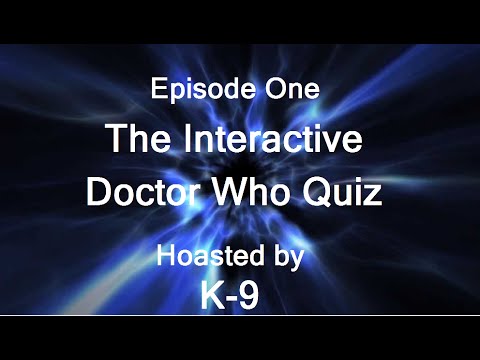 Interactive Doctor Who Quiz with K 9  2 0