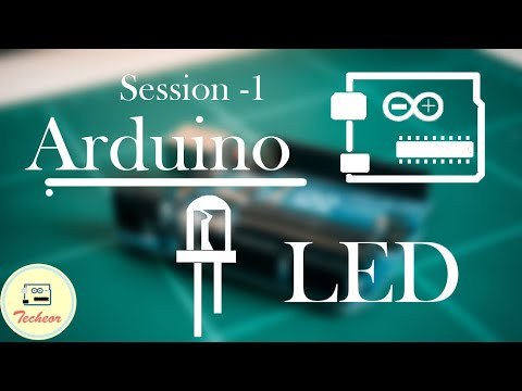 Interfacing LED with Arduino | Session-1 | in HINDI