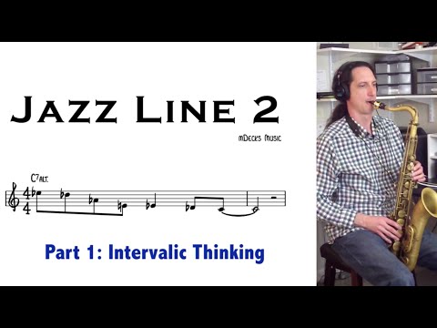 Jazz Line No.2 Part 1 (Using Mapping Tonal Harmony)