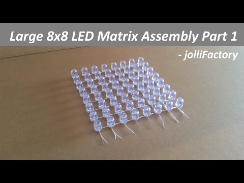 Large 8x8 LED Matrix Assembly Part 1 - jolliFactory