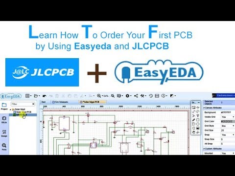 Learn How To Order Your First PCB by Using Easyeda and JLCPCB