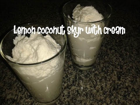 Lemon coconut skyr with cream recipe