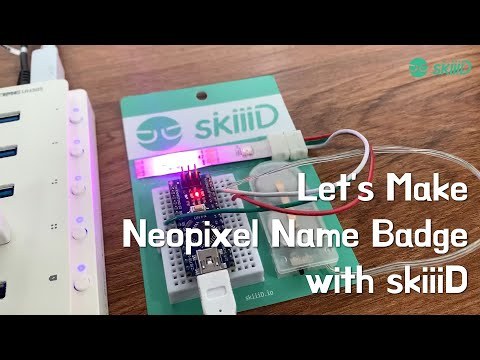 Let's Make Arduino Neopixel Name Badge with skiiiD