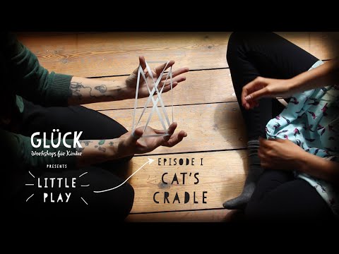 Little Play #1 - Cat's Cradle