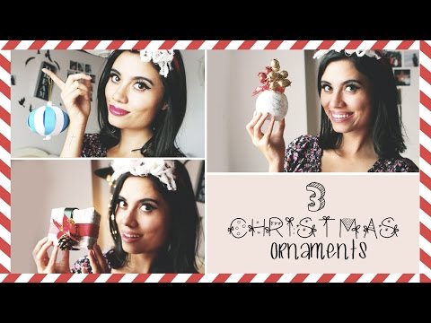 MAKE 3 ORNAMENTS FOR CHRISTMAS!! (Christmas Special 1)