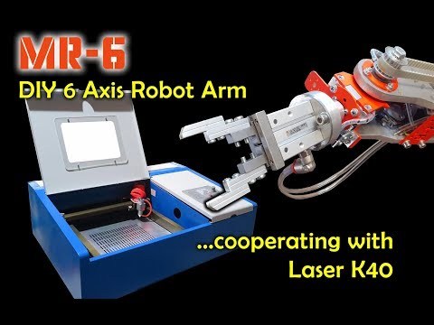 MR-6 - Homemade Robot cooperate with K40 laser