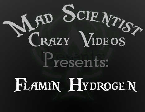 Mad Scientist Crazy Videos hydrogen.jpg