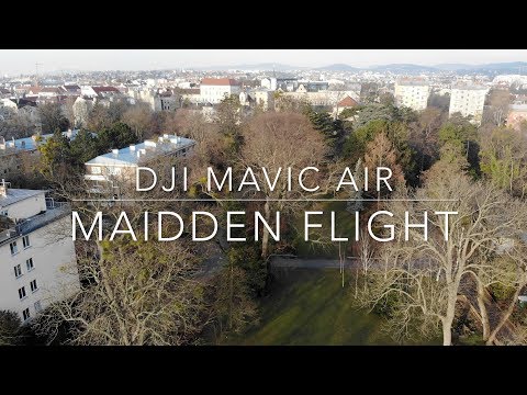 Maidden Flight - DJI Mavic Air