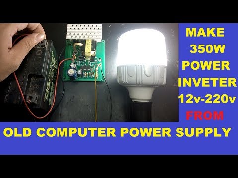 Make 350W Power Inverter 12V 220V From OLD Computer Power Supply