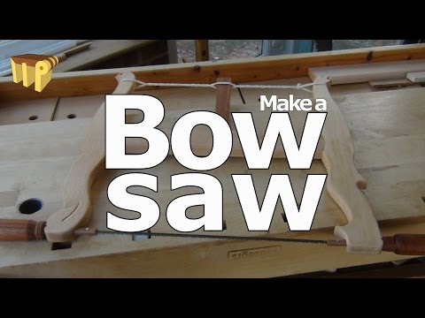 Make a Bow Saw (Frame Saw)