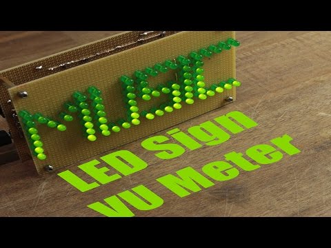 Make your own LED Sign VU Meter