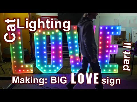 Making: big LOVE sign - part II