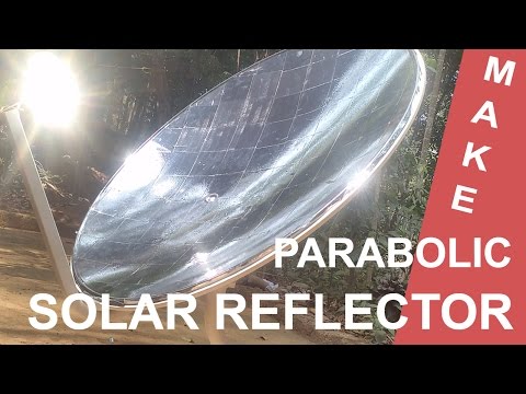 Making PARABOLIC REFLECTOR To Concentrate SOLAR POWER