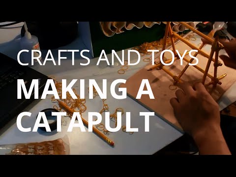 Making a Catapult : Crafts and Toys