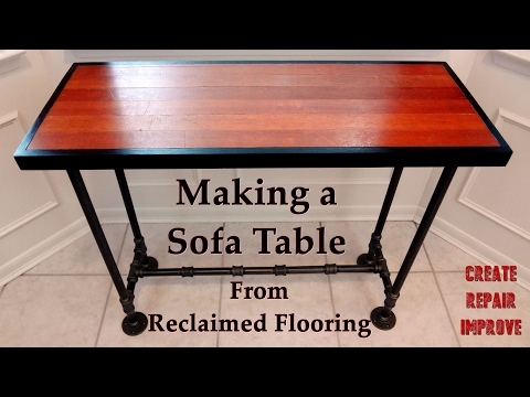 Making a Sofa Table From Reclaimed Flooring