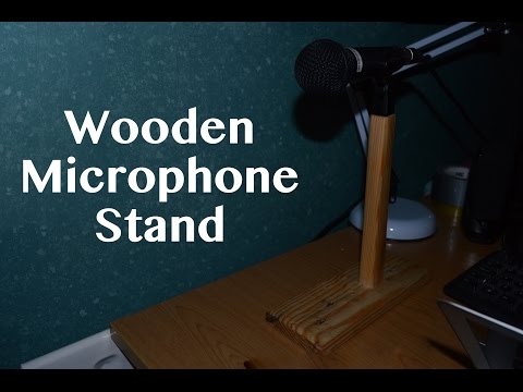 Making a Wooden Microphone Stand