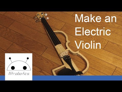 Making an electric violin