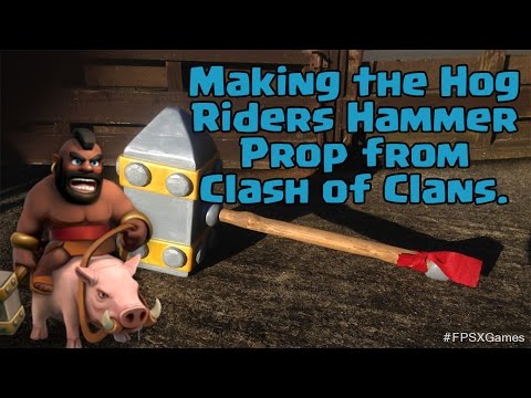 Making the Hog Riders Hammer Prop from Clash of Clans