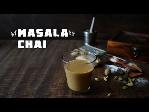 Masala Chai - Indian Masala Tea - Recipe for Spice Tea