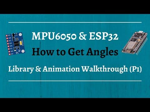 Measure Angles Easily with MPU6050 and ESP32: Part 1 - Library Walkthrough