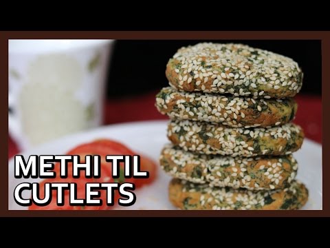 Methi Til Cutlets | Methi Tikki | Tea Time Snack Recipe by Healthy Kadai