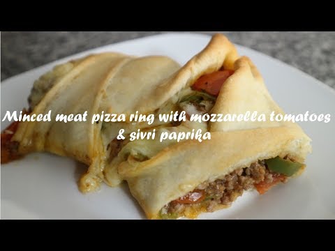 Minced meat pizza ring with mozzarella tomatoes &amp;amp; sivri paprika recipe