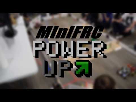 MiniFRC 5: POWER UP Teaser