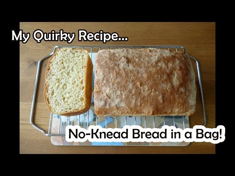 No Knead Bread - Made in a Bag - no mixer, no bread machine, easy clean