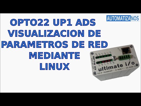 OPTO22 UP1 ADS VISUALIZACION DE PARAMETROS DE RED MEDIANTE LINUX