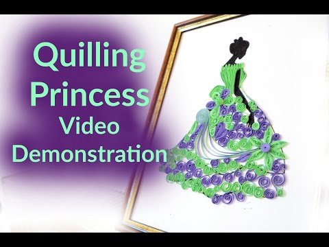 Paper Quilling Princess Pattern - Video Demonstration