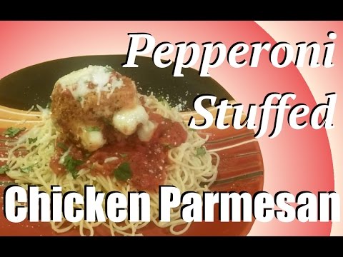 Pepperoni Stuffed Chicken Parmesan