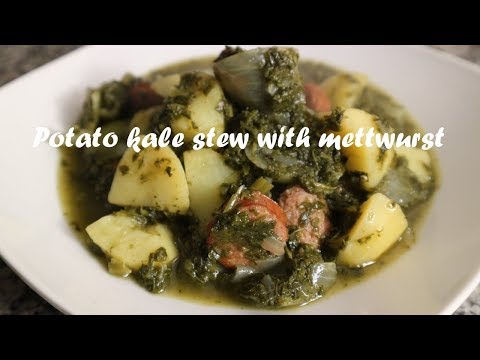 Potato kale stew with mettwurst recipe