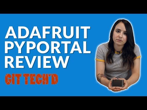 PyPortal Review and Tutorial | GIT TECH'D