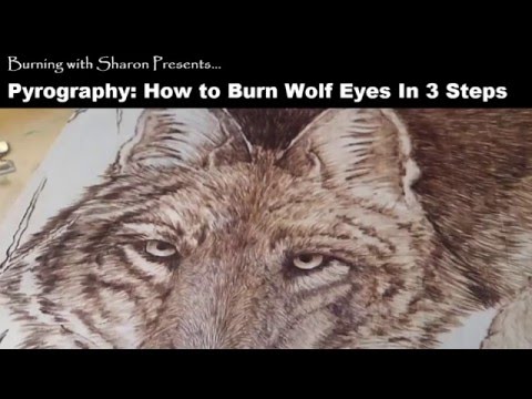 Pyrography: Burning Wolf Eyes in 3 Easy Steps