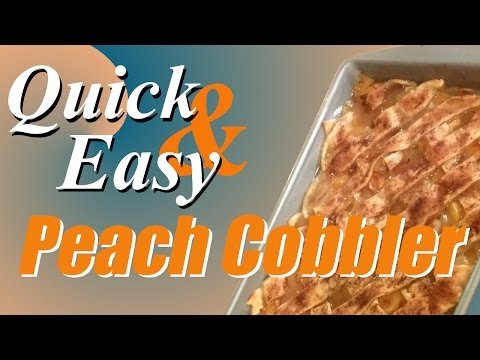 Quick and Easy Peach Cobbler