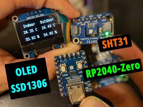 RP2040-Zero, SSD1306 oled screen and SHT31 sensors (I2C )