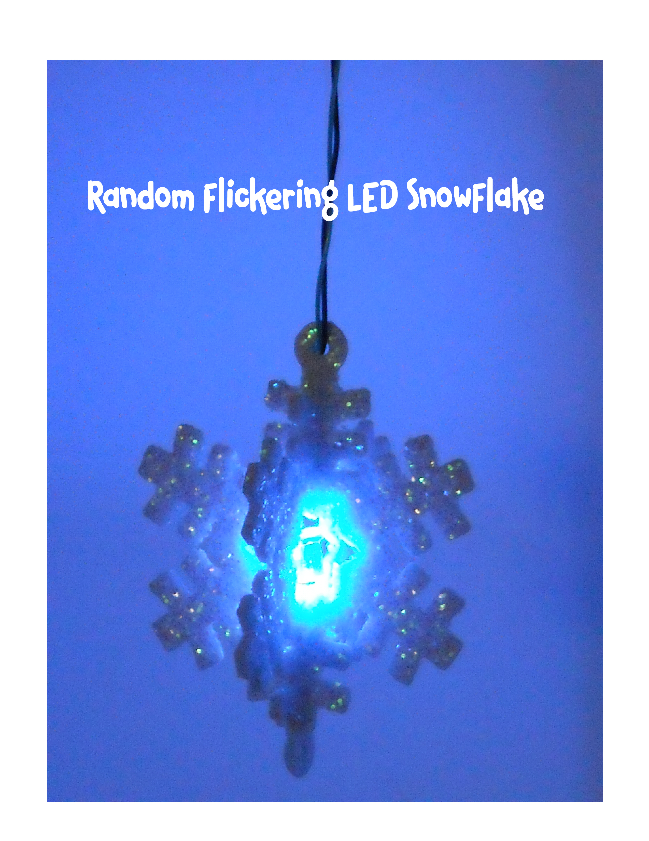 Random Flickering LED Snowflake2.JPG