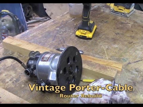 Rebuilding a vintage Porter-Cable router