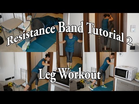 Resistance Band Tutorial 2 (Leg Workout)