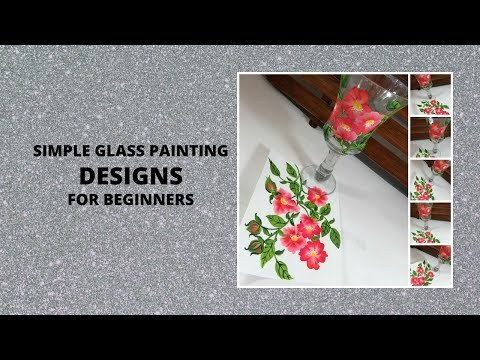 SIMPLE GLASS PAINTING DESIGNS FOR BEGINNERS | Glass Painting Ideas | Tutorial | Aressa1 | 2020