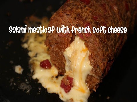 Salami meatloaf with french soft cheese recipe