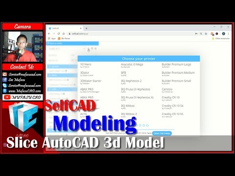 SelfCAD Slice AutoCAD 3D Model For Printing