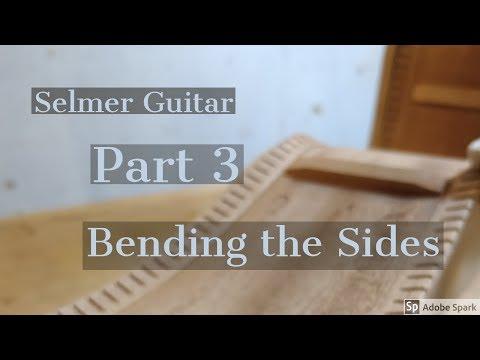 Selmer Guitar Part 3 | Bending the Sides